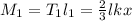 M_1=T_1l_1=\frac23lkx