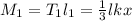 M_1=T_1l_1=\frac13lkx