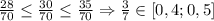 \frac{28}{70} \leq \frac{30}{70} \leq \frac{35}{70} \Rightarrow \frac37\in[0,4; 0,5]