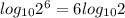 log_{10}2^6=6log_{10}2