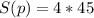 S(p)=4*45