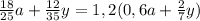 \frac{18}{25}a+\frac{12}{35}y=1,2(0,6a+\frac{2}{7}y)