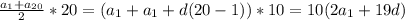 \frac{a_{1}+a_{20}}{2}*20= (a_{1}+a_{1}+d(20-1))*10=10(2a_{1}+19d)