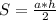 S= \frac{a*h}{2}