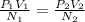 \frac{P_1V_1}{N_1} = \frac{P_2V_2}{N_2}