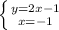 \left \{ {{y=2x-1} \atop {x=-1}} \right.