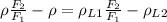 \rho \frac{F_2}{F_1} - \rho = \rho_{L1} \frac{F_2}{F_1} - \rho_{L2}