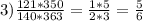 3) \frac{121*350}{140*363}= \frac{1*5}{2*3}= \frac{5}{6}