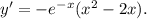 y'=-e^{-x}(x^2-2x).