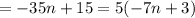 =-35n+15=5(-7n+3)