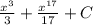 \frac{x^{3} }{3}+ \frac{x^{17} }{17}+C