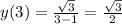 y(3)=\frac{\sqrt{3} }{3-1} =\frac{\sqrt{3} }{2}