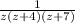 \frac{1}{z(z+4)(z+7)}