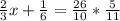 \frac{2}{3} x+ \frac{1}{6} = \frac{26}{10} * \frac{5}{11}