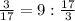 \frac{3}{17} = 9 : \frac{17}{3}