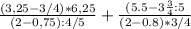 \frac{(3,25-3/4)*6,25}{(2-0,75) : 4/5} + \frac{(5.5 - 3 \frac{3}{4} : 5 }{(2-0.8) * 3/4}