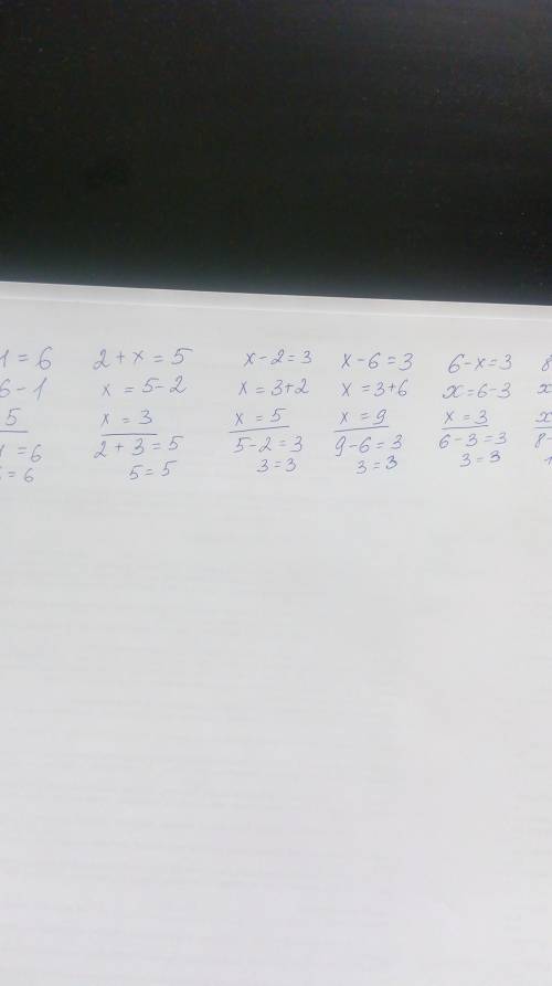 X+1=6 2+x=5 x-2=3 x-6=3 6-x=3 8-x=1