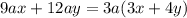 9ax+12ay=3a(3x+4y)