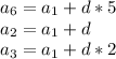 a_{6} = a_{1} +d*5 \\ a_{2} = a_{1} +d \\ a_{3} = a_{1} +d*2