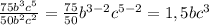 \frac{75b^3c^5}{50b^2c^2}=\frac{75}{50}b^{3-2}c^{5-2}=1,5bc^3