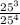 \frac{25^3}{25^4}