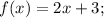 f(x)=2x+3;