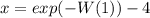 x=exp(-W(1))-4