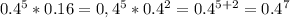 0.4^{5}*0.16=0,4^{5}*0.4^2=0.4^{5+2}=0.4^7