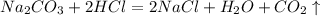 Na_2CO_3+2HCl=2NaCl+H_2O+CO_2\uparrow