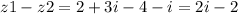 z1-z2=2+3i-4-i=2i-2&#10;