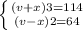 \left \{ {(v+x)3=114} \atop {(v-x)2=64}} \right.