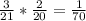 \frac{3}{21}* \frac{2}{20}= \frac{1}{70}