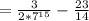 =\frac{3}{2* 7^{15}}- \frac{23}{14}