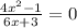 \frac{4x^2-1}{6x+3}=0