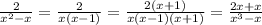 \frac{2}{x^2-x}= \frac{2}{x(x-1)}= \frac{2(x+1)}{x(x-1)(x+1)}= \frac{2x+x}{x^3-x}