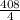 \frac{408}{4}