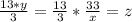 \frac{13*y}{3}= \frac{13}{3}* \frac{33}{x}=z