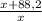 \frac{x+88,2}{x}