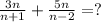 \frac{3n}{n+1} + \frac{5n}{n-2} = ?&#10;