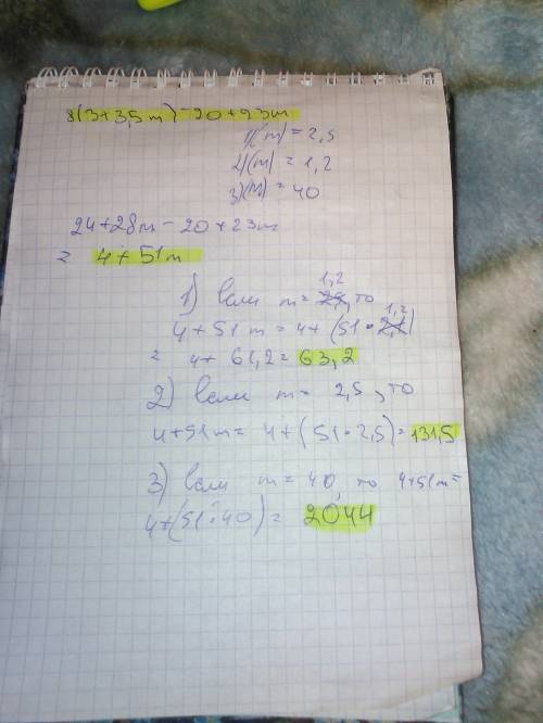 Найдите значение выражения 8(3 3,5m) -20 + 23m при m равно 2,5; 1,2; 40.