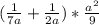 (\frac{1}{7a}+ \frac{1}{2a}) * \frac{ a^{2} }{9}