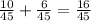 \frac{10}{45} +\frac{6}{45} = \frac{16}{45}