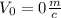 V_0=0 \frac{m}{c}