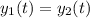 y_1(t)=y_2(t)