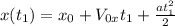 x(t_1) = x_0+V_{0x}t_1+ \frac{at_1^2}{2}