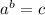 \dispaystyle a^b=c