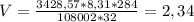 V = \frac{3428,57*8,31*284}{108002*32} = 2,34