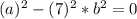 (a)^2-(7)^2*b^2=0