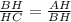 \frac{BH}{HC} =\frac{AH}{BH}