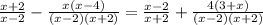 \frac{x+2}{x-2} - \frac{x(x-4)}{(x-2)(x+2)} = \frac{x-2}{x+2} + \frac{4(3+x)}{(x-2)(x+2)}